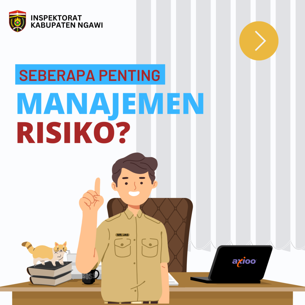 Seberapa Penting Manajemen Risiko Bagi Pemerintah Daerah? – INSPEKTORAT ...